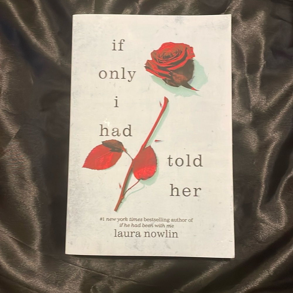 If only I had told her by Laura nowlin